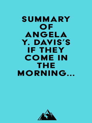 cover image of Summary of Angela Y. Davis's If They Come in the Morning...